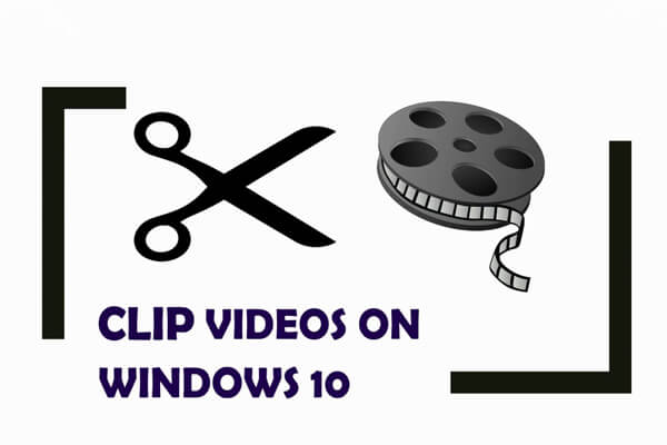 تحرير الفيديو في ويندوز 10